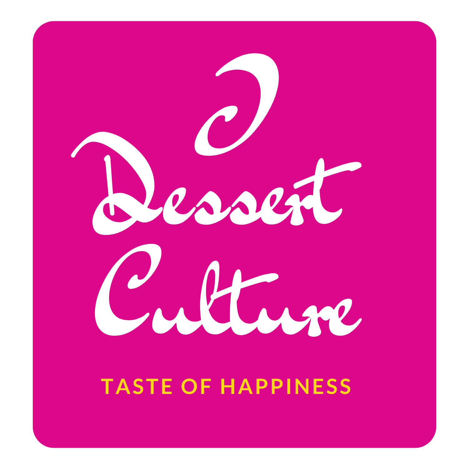 Dessert Culture - Taste of Happiness